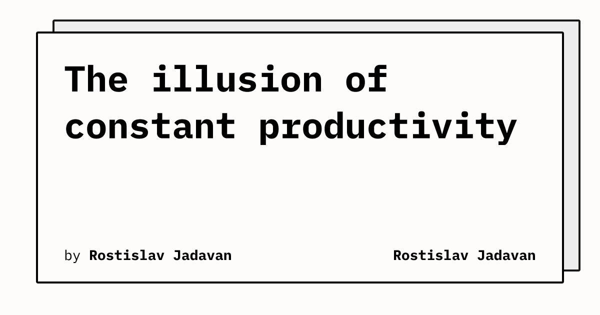 the-illusion-of-constant-productivity